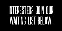 interested? join our waiting list below